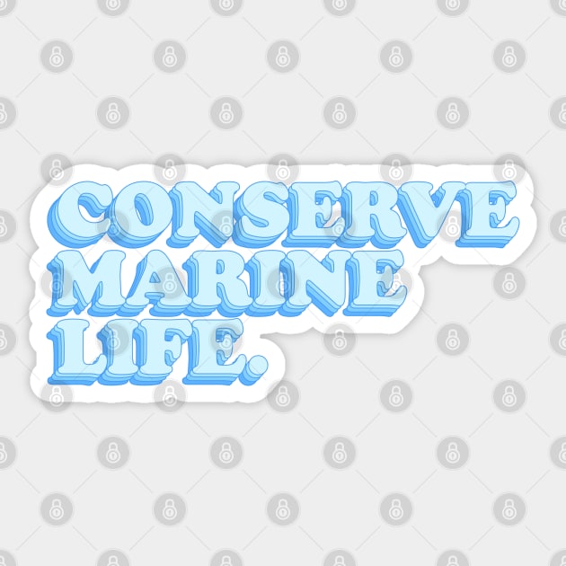 Conserve marine life Sticker by kassiopeiia